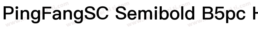 PingFangSC Semibold B5pc H字体转换